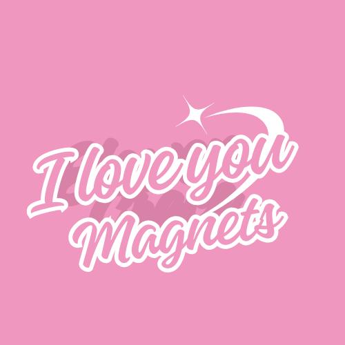 I love you magnets